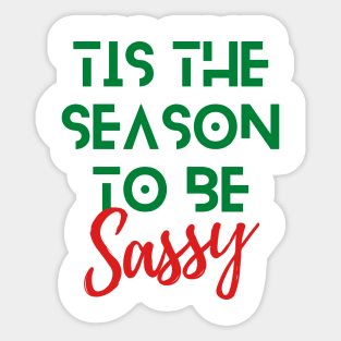 Green and Red Tis The Season To Be Sassy Funny Christmas Quote Sticker